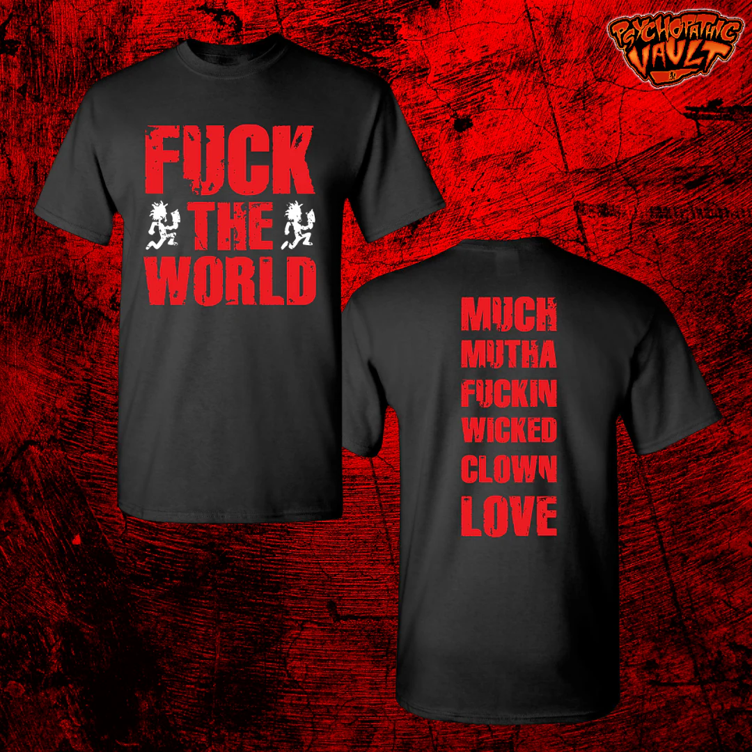 Fuck The World Shirt
